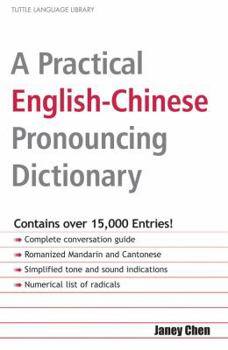 Paperback A Practical English-Chinese Pronouncing Dictionary: [fully Romanized] Book