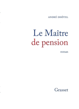 Paperback Le Maitre de Pension [French] Book