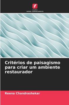 Paperback Critérios de paisagismo para criar um ambiente restaurador [Portuguese] Book