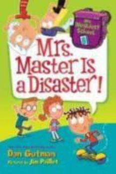 Mrs. Master Is a Disaster!