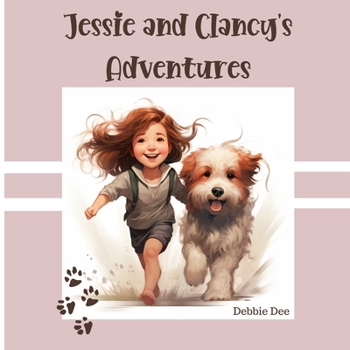 Paperback Jessie and Clancy's Adventures Book