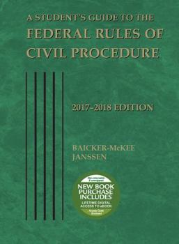 Paperback A Student's Guide to the Federal Rules of Civil Procedure: 2017-2018 (Selected Statutes) Book