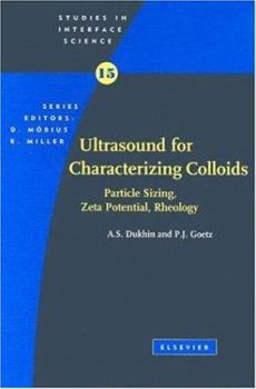 Hardcover Characterization of Liquids, Nano- And Microparticulates, and Porous Bodies Using Ultrasound: Volume 24 Book