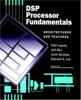 Paperback DSP Processor Fundamentals: Architectures and Features Book