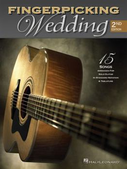 Paperback Fingerpicking Wedding: 15 Songs Arranged for Solo Guitar in Standard Notation and Tab Book