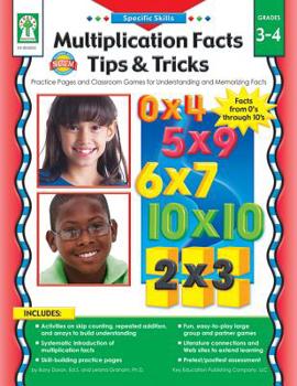 Paperback Multiplication Facts Tips and Tricks, Grades 3 - 4: Practice Pages and Classroom Games for Understanding and Memorizing Facts Book