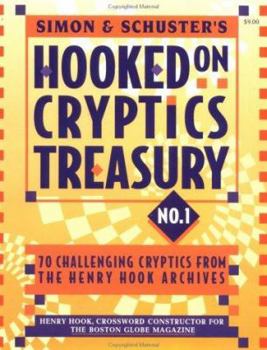 Paperback Simon & Schuster Hooked on Cryptics Treasury #1: 70 Challenging Cryptics from the Henry Hook Archives Book
