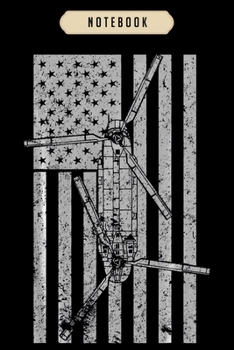 Notebook: Ch 47 chinook military helicopter vintage flag pilot  Notebook|6x9(100 pages)Blank Lined Paperback Journal For Student, kids, women, girls, boys, men, birthday gifts|Pilot gifts notebook