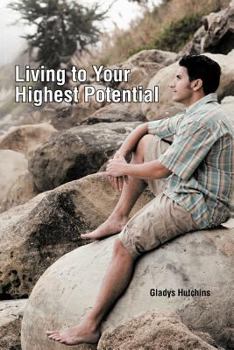 Paperback Living to Your Highest Potential Book