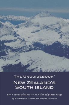 Paperback The Unguidebook(TM) New Zealand's South Island Book