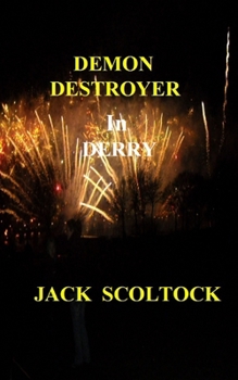 Paperback Demon Destroyer in Derry Book