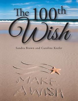 Paperback The 100th Wish Book