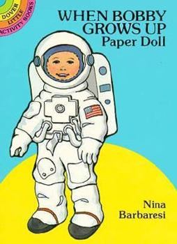 Paperback When Bobby Grows Up Paper Doll Book