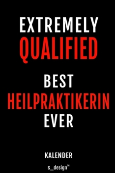 Kalender für Heilpraktiker / Heilpraktikerin: Wochen-Planer 2020 / Tagebuch / Journal für das ganze Jahr: Platz für Notizen, Planung / Planungen / Planer, Erinnerungen und Sprüche (German Edition)