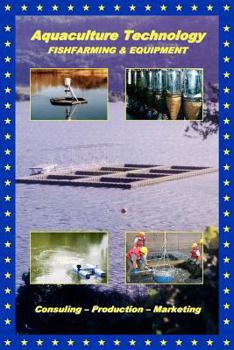 Paperback Aquaculture Technology: Fishfarming & Equipment Book