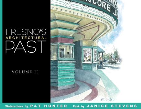 Hardcover Fresno's Architectural Past, Volume II Book