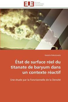 Paperback État de Surface Réel Du Titanate de Baryum Dans Un Contexte Réactif [French] Book