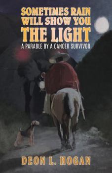 Paperback Sometimes Rain Will Show You the Light Book