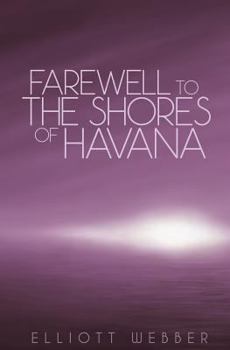 Paperback Farewell to the Shores of Havana Book