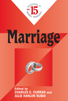 Paperback Marriage: Readings in Moral Theology No. 15 Book