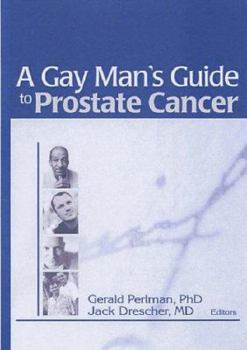 Paperback A Gay Man's Guide to Prostate Cancer Book