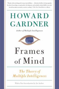 Paperback Frames of Mind: The Theory of Multiple Intelligences Book