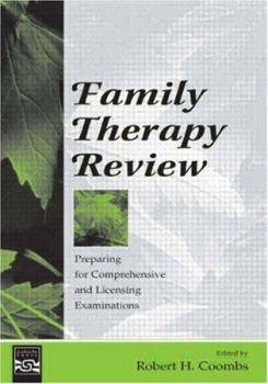 Hardcover Family Therapy Review: Preparing for Comprehensive and Licensing Examinations Book