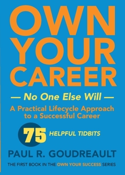 Paperback Own Your Own Career-No One Else Will: The first book in the Own Your Success series Book