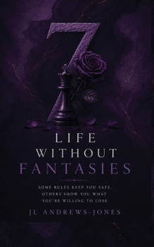 Life Without Fantasies