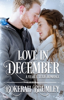 Paperback Love in December: A Yearly, Texas Romance Book