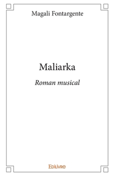 Paperback Maliarka: Roman musical [French] Book