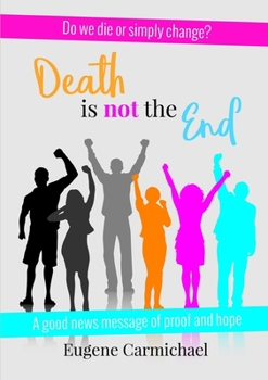 Paperback DEATH is NOT the END! Book