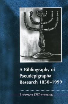 Hardcover A Bibliography of Pseudepigrapha Research 1850-1999 Book