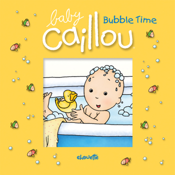 Vinyl Bound Baby Caillou: Bubble Time Book
