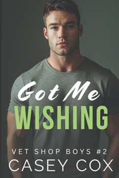 Got Me Wishing (Vet Shop Boys)