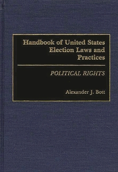 Hardcover Handbook of United States Election Laws and Practices: Political Rights Book