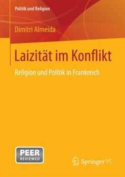 Paperback Laizität Im Konflikt: Religion Und Politik in Frankreich [German] Book