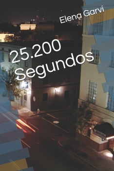 Paperback 25.200 Segundos [Spanish] Book