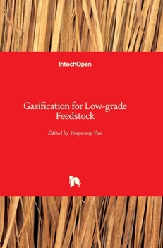 Hardcover Gasification for Low-grade Feedstock Book