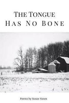Paperback The Tongue Has No Bone Book