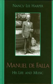 Hardcover Manuel de Falla: His Life and Music Book