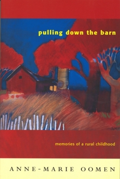 Pulling Down the Barn: Memories of a Rural Childhood (Great Lakes Books) - Book  of the Great Lakes Books Series