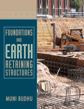 Hardcover Foundations and Earth Retaining Structures Book