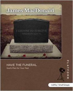 Paperback Have the Funeral - Study Guide: God's Plan for Your Past Book