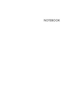 Paperback Notebook: Lined Notebook - Size (8.5 x 11 in) - 100 Pages - White Cover Book
