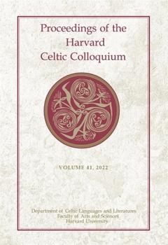 Hardcover Proceedings of the Harvard Celtic Colloquium, 41: 2022 Book