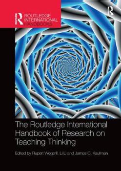 Paperback The Routledge International Handbook of Research on Teaching Thinking Book
