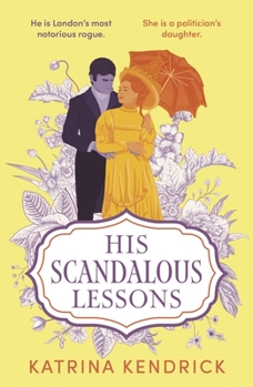 Paperback His Scandalous Lessons Book