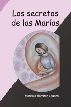 Paperback Los secretos de las Marías [Spanish] Book