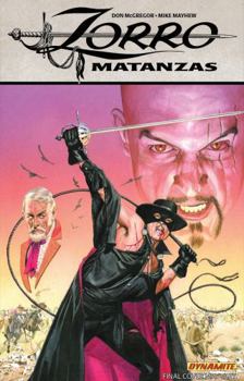 Zorro: Matanzas - Book  of the Dynamite's Zorro